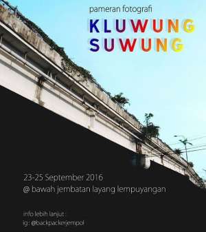 Pameran Fotografi 'Kluwung Suwung' | 23 - 25 September 2016