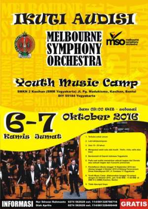 Audisi Melbourne Symphony Orchestra | 06 - 07 Oktober 2016 | SMKN 2 Kasihan (SMM Yogyakarta)