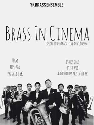 Brass in Cinema | 15 Oktober 2016 | 19.30 WIB | Auditorium Musik ISI Yogyakarta