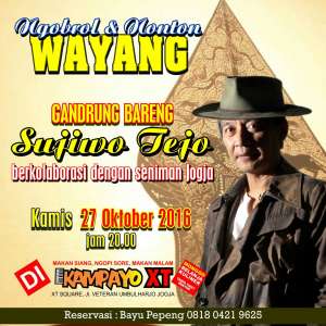 Ngobrol & Nonton Wayang Gandrung Bareng Sujiwo Tejo