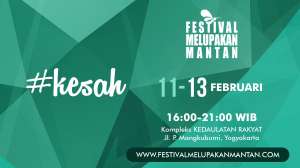 Festival Melupakan Mantan #Kesah
