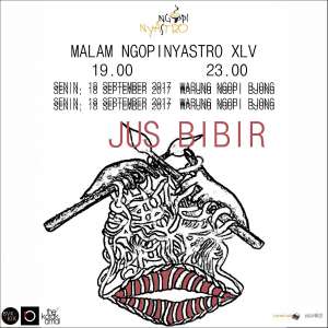 Malam Ngopinya Sastro "Jus Bibir" 