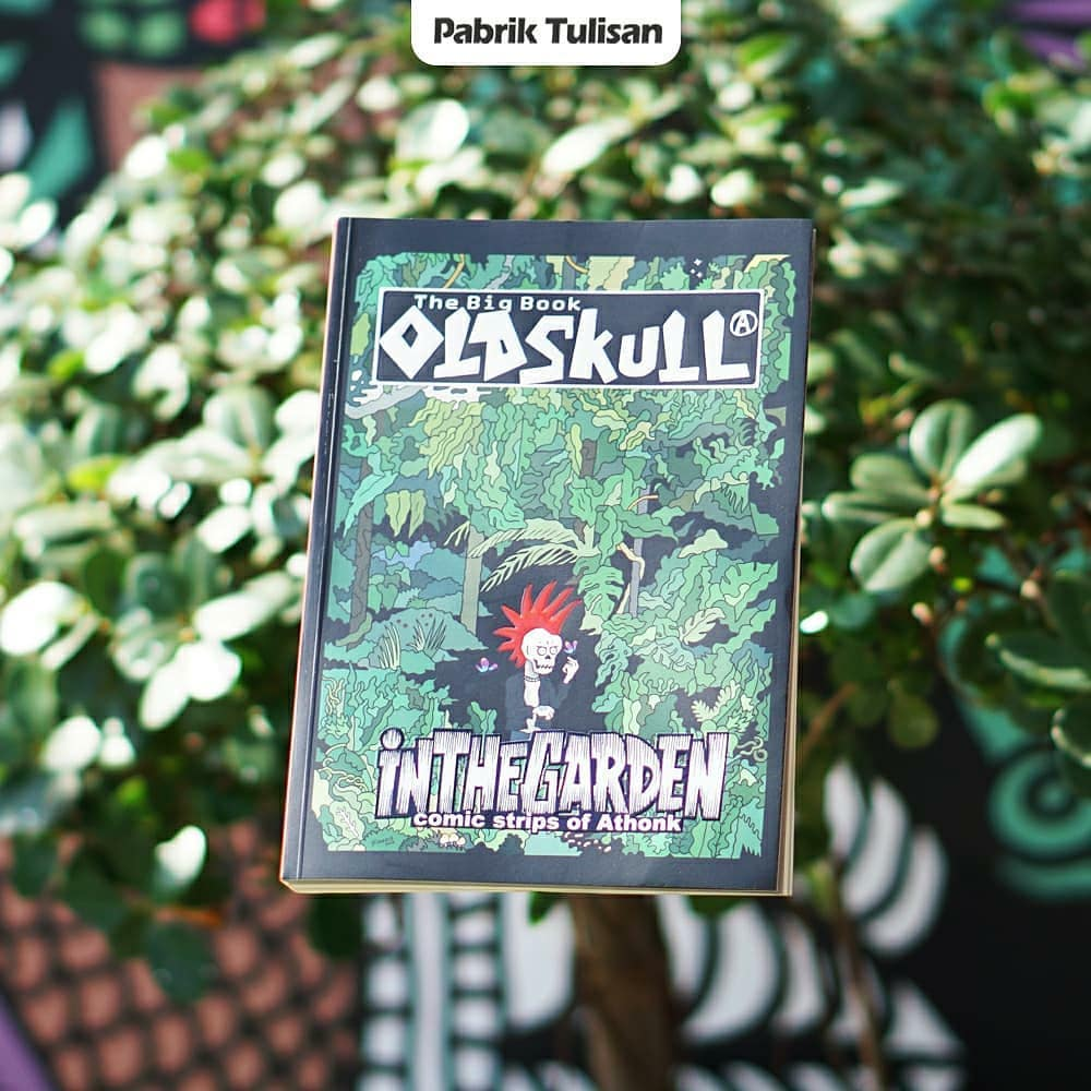 'Pabrik Tulisan' Terbitkan Kumpulan Comic-strip 'Old Skull' 'Pabrik Tulisan' Terbitkan Kumpulan Comic-strip 'Old Skull'