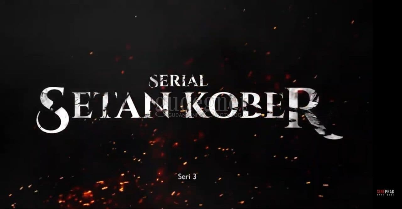 Sineprak Setan Kober Bagian Ketiga Segera Tayang Sineprak Setan Kober Bagian Ketiga Segera Tayang
