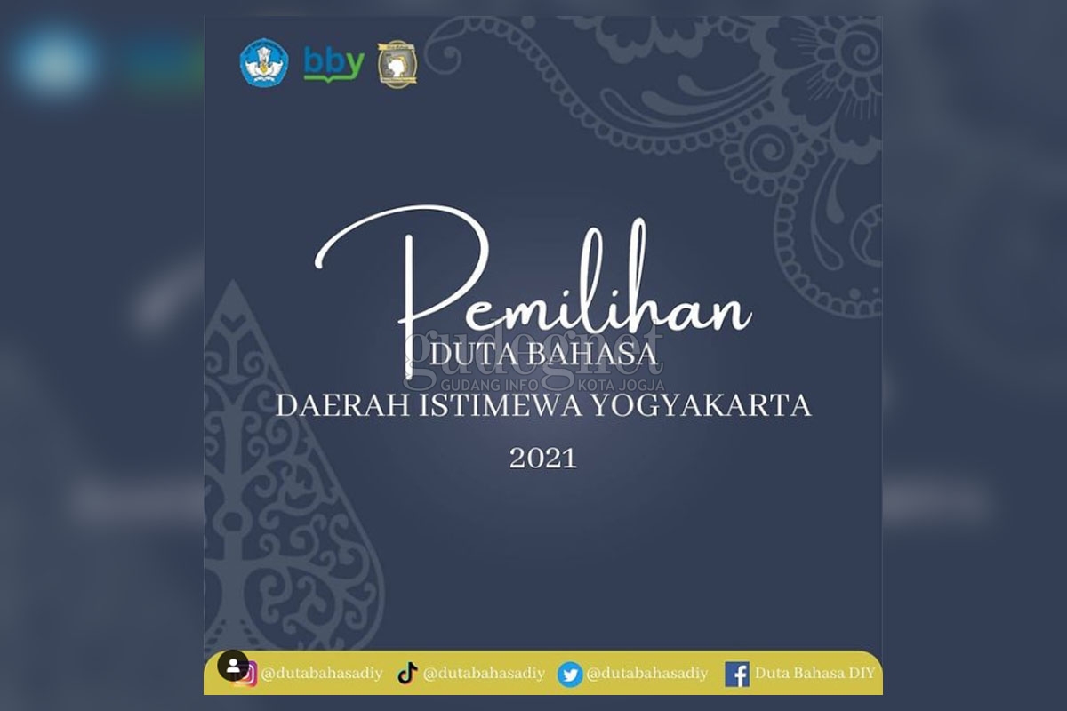 Duta Bahasa DIY: Jaring Generasi Muda Berwawasan Kebahasaan dan Kebudayaan Duta Bahasa DIY: Jaring Generasi Muda Berwawasan Kebahasaan dan Kebudayaan